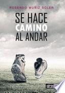 Libro de Se Hace Camino Al Andar