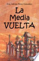 Libro de La Mediavuelta