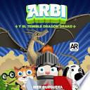 Libro de Arbi Y El Temible Dragon Drako