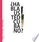 Libro de ¿habla Usted Cubano?