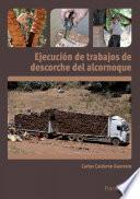 Libro de Mf1120_2 Ejecución de trabajos de descorche Del Alcornoque