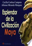 Libro de Esplendor De La Civilización Maya