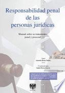 Libro de Responsabilidad Penal De Las Personas Jurídicas