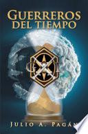 Libro de Guerreros Del Tiempo