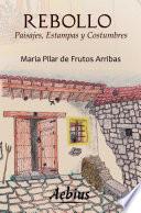 Libro de Rebollo, Paisajes, Estampas Y Costumbres