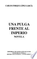 Libro de Una Pulga Frente Al Imperio