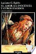 Libro de El Amor, La Inocencia Y Otros Excesos