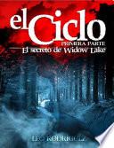 Libro de El Ciclo: El Secreto De Widow Lake