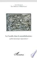 Libro de La Caraïbe Dans La Mondialisation
