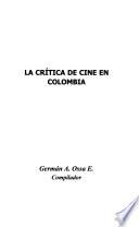 Libro de La Crítica De Cine En Colombia