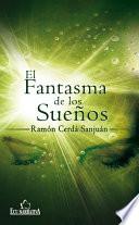 Libro de El Fantasma De Los Sueños
