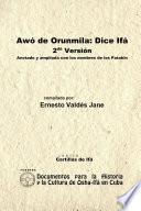 Libro de Awó De Orunmila: Dice Ifá. 2da Versión. Anotada Y Ampliada Con Los Nombres De Los Patakin