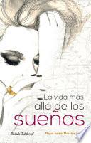Libro de La Vida Más Allá De Los Sueños