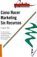 Libro de Cómo Hacer Marketing Sin Recursos