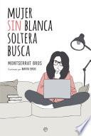 Libro de Mujer Sin Blanca Soltera Busca