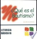 Libro de ¿qué Es El Bautismo?