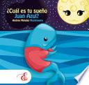 Libro de ¿cuál Es Tu Sueño Juan Azul?