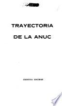 Libro de Trayectoria De La Anuc
