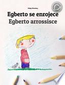 Libro de Egberto Se Enrojece/egberto Arrossisce