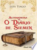 Libro de Alfarrobeira Ou O Diário De Siémen