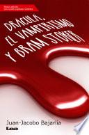Libro de Drácula, El Vampirismo Y Bram Stoker