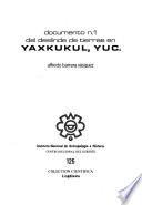 Libro de Documento N. 1 Del Deslinde De Tierras En Yaxkukul, Yuc