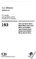 Libro de Los últimos Mineros