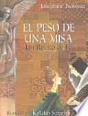 Libro de El Peso De Una Misa / The Weight Of The Mass