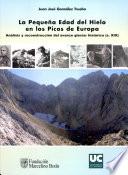 Libro de La Pequeña Edad Del Hielo En Los Picos De Europa