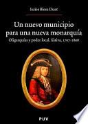 Libro de Un Nuevo Municipio Para Una Nueva Monarquía.