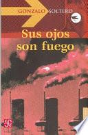 Libro de Sus Ojos Son Fuego