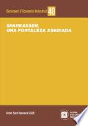 Libro de Sparkassen, Una Fortaleza Asediada