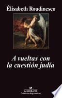 Libro de A Vueltas Con La Cuestión Judía