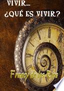 Libro de Vivir ¿qué Es Vivir?