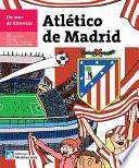Libro de Un Mar De Historias: Atlético De Madrid