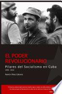 Libro de Pilares Del Socialismo En Cuba. El Poder Revolucionario