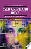 Libro de Ser Cristiano Hoy?