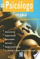 Libro de El Psicologo En Casa / The Psychologist At Home
