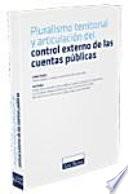 Libro de Pluralismo Territorial Y Articulación Del Control Externo De Las Cuentas Públicas