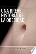 Libro de Una Breve Historia De La Obesidad