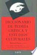 Libro de Diccionario De Teoría Crítica Y Estudios Culturales