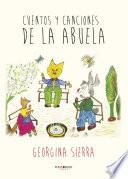 Libro de Cuentos Y Canciones De La Abuela