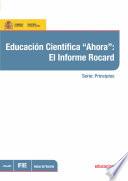Libro de Educación Científica Ahora : El Informe Rocard