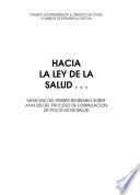 Libro de Hacia La Ley De La Salud