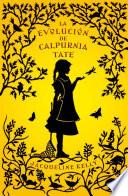 Libro de La Evolución De Calpurnia Tate
