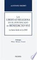 Libro de La Libertad Religiosa En El Pontificado De Benedicto Xvi