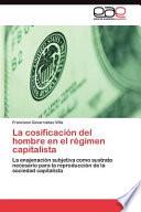 Libro de La Cosificación Del Hombre En El Régimen Capitalist