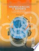 Libro de Neurociencias Y Deporte. Psicología Deportiva. Procesos Mentales Del Atleta