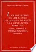 Libro de La Protección De Los Bienes Culturales Durante Los Conflictos Armados