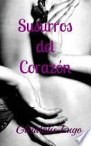 Libro de Susurros Del Corazon